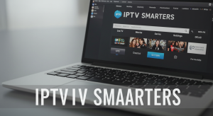 What Is IPTV Smarters