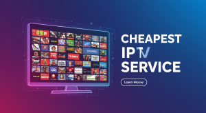 Cheapest IPTV Service 