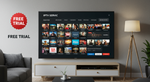 IPTV Service with Free Trials